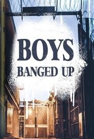 Boys Banged Up series tv