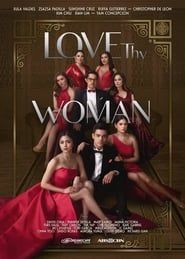 Love Thy Woman series tv