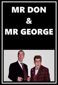 Mr Don & Mr George series tv