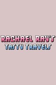 Rachael Ray's Tasty Travels series tv