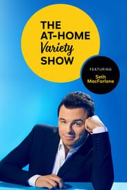 Peacock Presents: The At-Home Variety Show Featuring Seth MacFarlane series tv