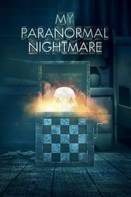 My Paranormal Nightmare series tv