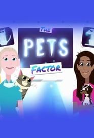 The Pets Factor</b> saison 01 