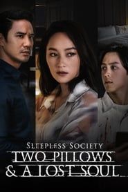 Sleepless Society: Two Pillows & A Lost Soul series tv