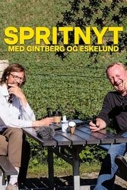 Spritnyt - med Gintberg og Eskelund series tv