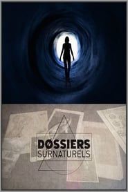 Dossiers Surnaturels 2015</b> saison 01 