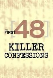 The First 48: Killer Confessions 2015</b> saison 01 