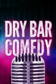 Dry Bar Comedy series tv