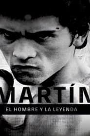 Image Martín, el hombre y la leyenda