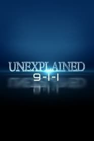 Unexplained 9-1-1 series tv