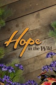 Hope in the Wild series tv