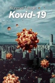 Küresel Tehdit Kovid-19</b> saison 01 