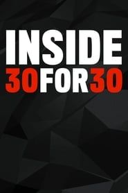 Inside 30 for 30 series tv