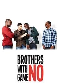 Brothers With No Game series tv