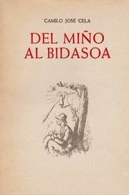 Del Miño al Bidasoa saison 01 episode 01  streaming