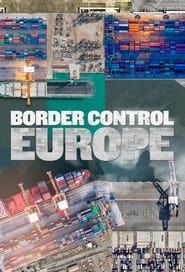 Border Control: Europe series tv