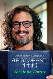Alessandro Borghese - 4 Ristoranti Estate 2018</b> saison 01 