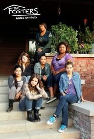 The Fosters: Girls United 2014</b> saison 01 