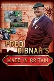 Fred Dibnah's Made in Britain series tv