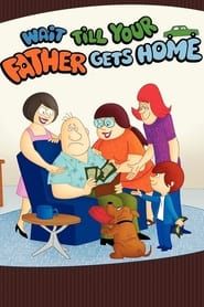 Wait Till Your Father Gets Home series tv
