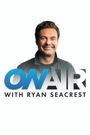 Voir On Air with Ryan Seacrest en streaming