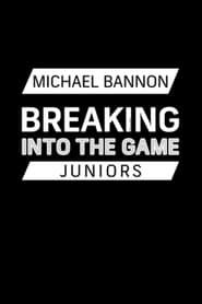 Breaking Into the Game: Juniors series tv