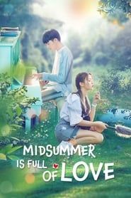 Midsummer is Full of Love series tv