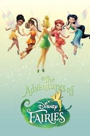 The Adventures of Disney Fairies</b> saison 01 