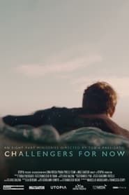 Challengers for Now saison 01 episode 01  streaming