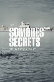 Les sombres secrets du Saint-Laurent (2020)