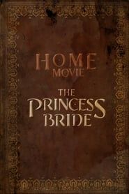 Home Movie: The Princess Bride</b> saison 01 