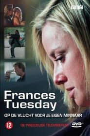Frances Tuesday series tv