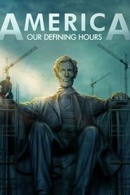 America: Our Defining Hours series tv