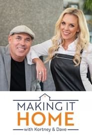 Making it Home with Kortney and Dave series tv