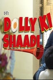 Dolly Ki Shaadi series tv