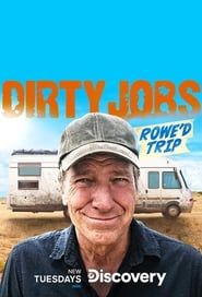 Dirty Jobs: Rowe'd Trip</b> saison 01 