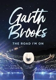 Garth Brooks: The Road I'm On series tv