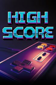 High Score : L'âge d'or du gaming-hd
