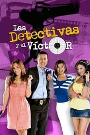 Las detectivas y el Víctor</b> saison 01 