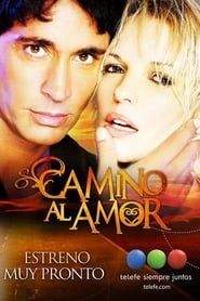 Camino al amor 2014</b> saison 01 