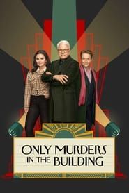 Only Murders in the Building</b> saison 02 