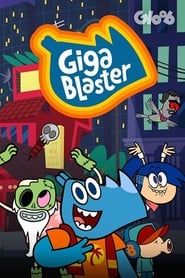 Gigablaster series tv