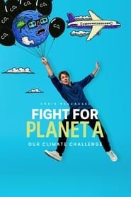 Image Fight for Planet A: Our Climate Challenge
