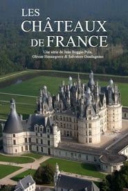 Les châteaux de France series tv