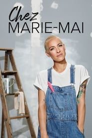 Chez Marie-Mai series tv