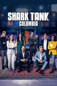 Shark Tank Colombia</b> saison 01 