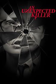 An Unexpected Killer</b> saison 01 