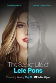 The Secret Life of Lele Pons series tv