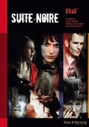 Suite noire (2009)