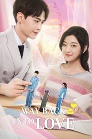 Way Back Into Love series tv